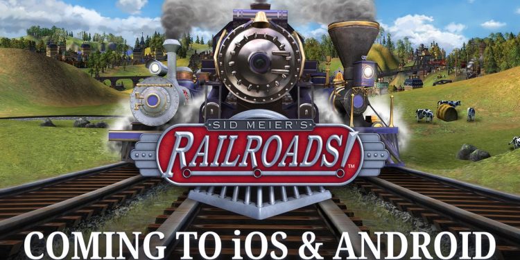 Sid Meier's Rail Roads! Game Simulasi Kereta Buka Pendaftaran di Android
