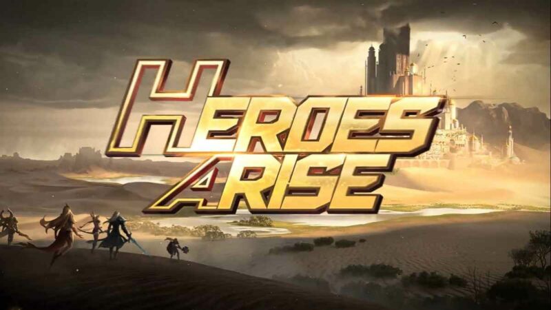 Heroes of Arise Game Moba Baru Segera Rilis, Ekslusif Android