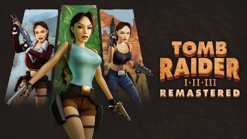 Ini Dia Ukuran dan Tanggal Preload untuk Tomb Rider I-III Remastered!