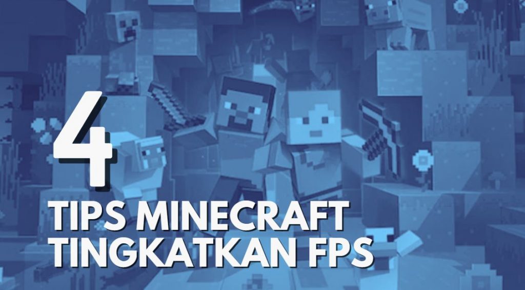 4 Tips Ampuh Meningkatkan FPS Minecraft 1.21 untuk PC