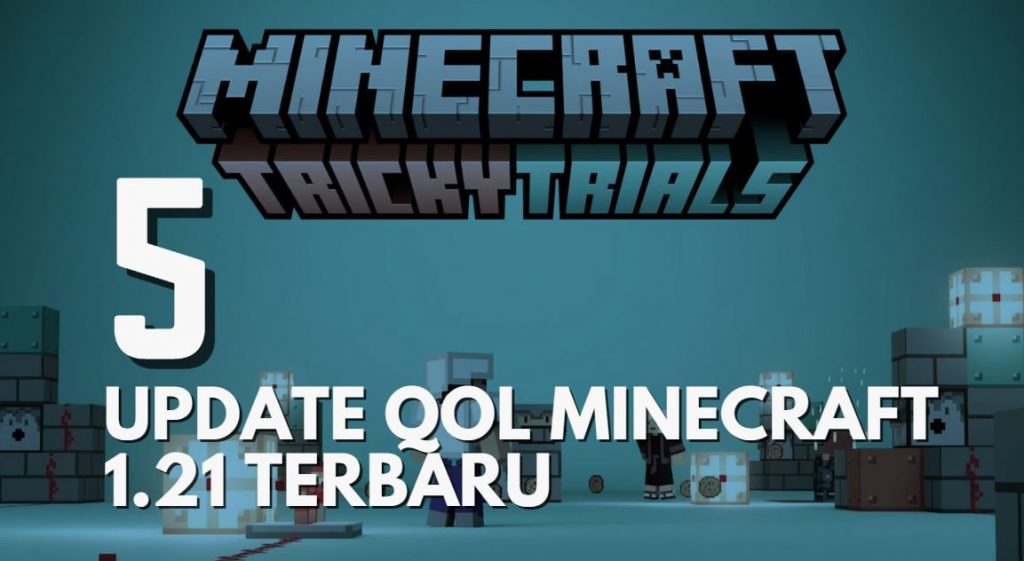 5 Peningkatan Kualitas Hidup Baru QOL di Update Minecraft 1.21