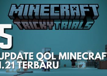5 Peningkatan Kualitas Hidup Baru QOL di Update Minecraft 1.21