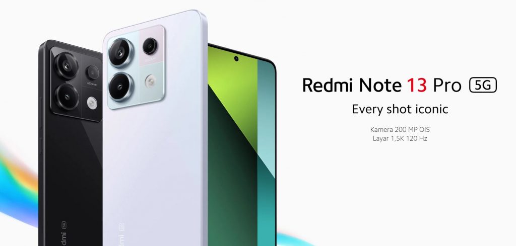 Redmi Note 13 Pro 5G Harga dan Spesifikasi Ponsel Canggih Namun Masih Terjangkau!