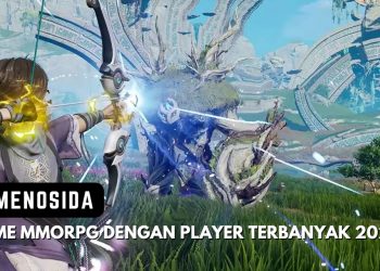 17 Game MMORPG Dengan Playerbase Terbanyak 2025!