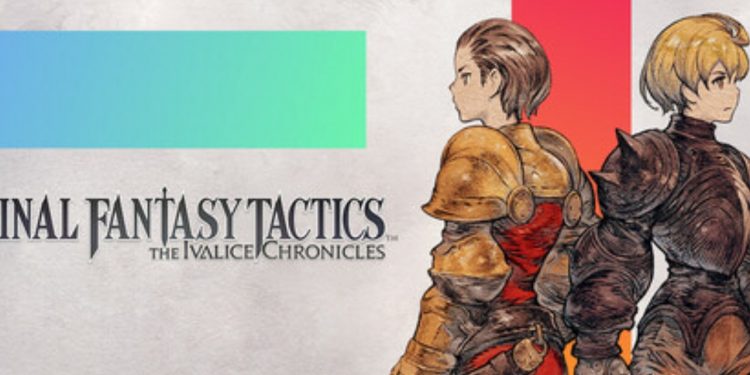 Final Fantasy Tactics The Ivalice Chronicles Spesifikasi dan Harga Lengkap!