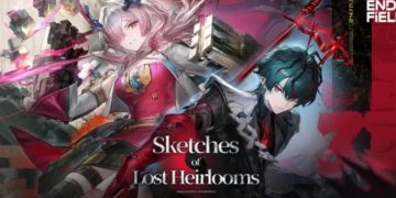 Arknights: Endfield Siapkan Update Baru Sketches of Lost Heirlooms, Hadir Awal Juni!